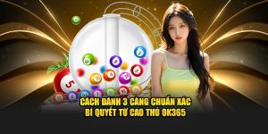 Cách Đánh 3 Càng Chuẩn Xác - Bí Quyết Từ Cao Thủ OK365