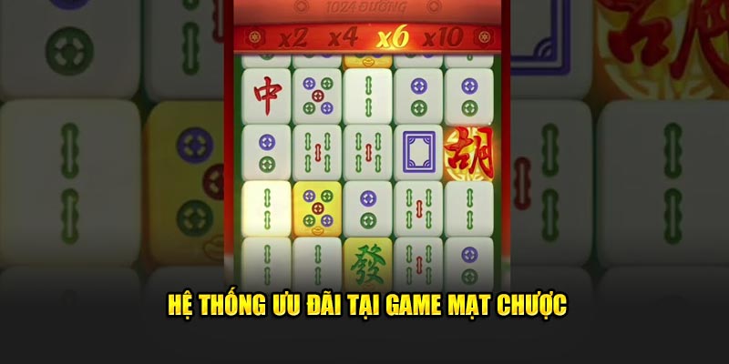 Hệ thống ưu đãi tại game Mạt Chược